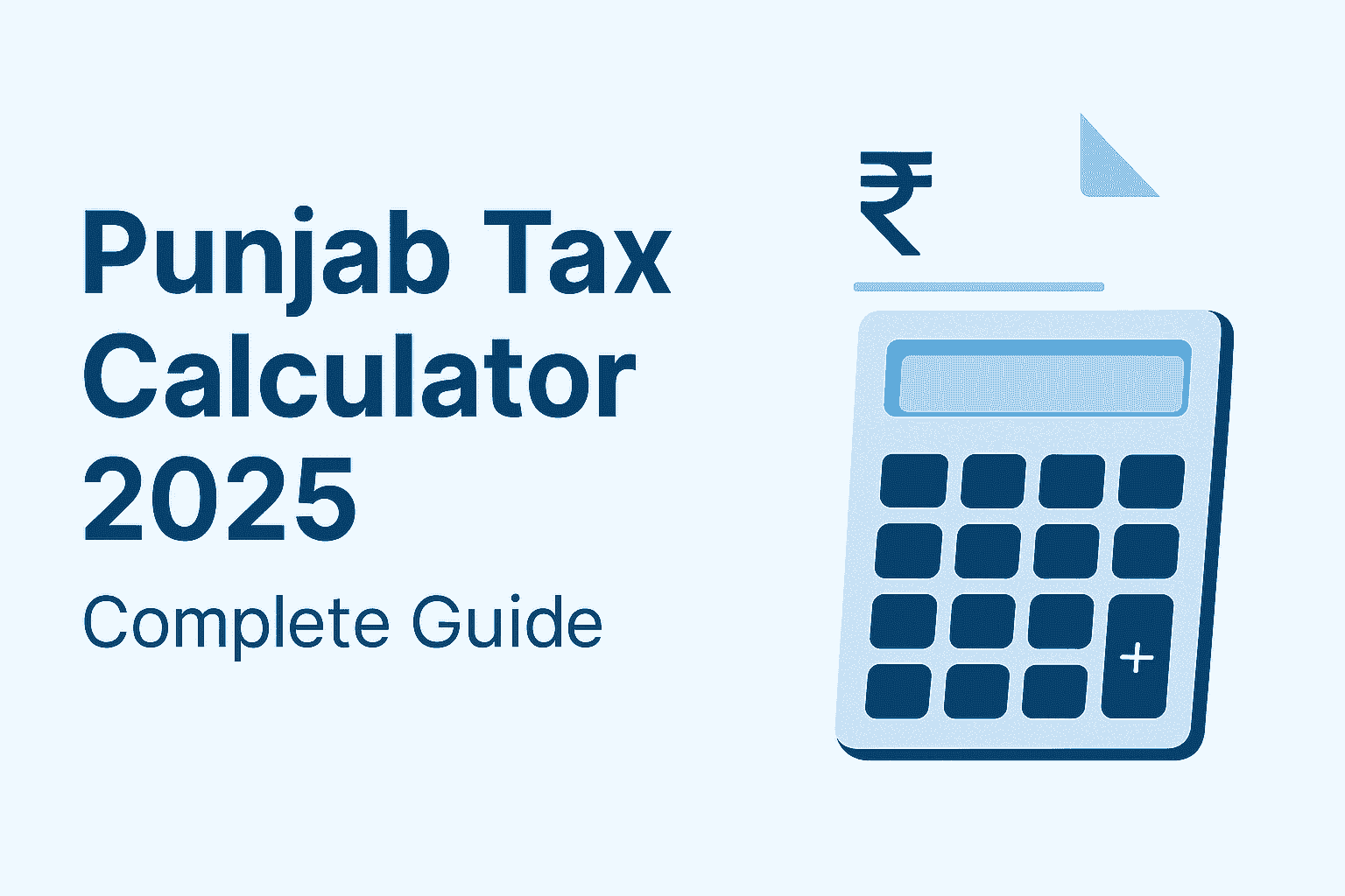 How to Use the Punjab Tax Calculator 2025–26 — Complete Guide